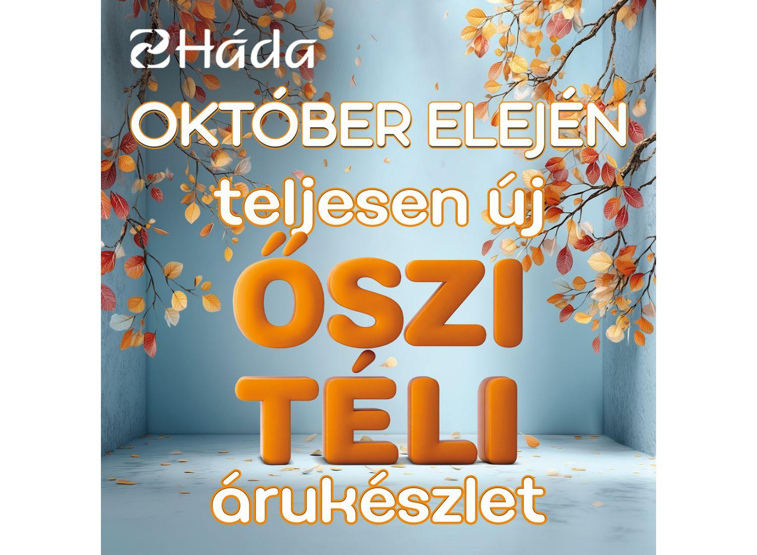 Október 1-től vadiúj őszi árukészlet a Savoya Park Háda üzletében